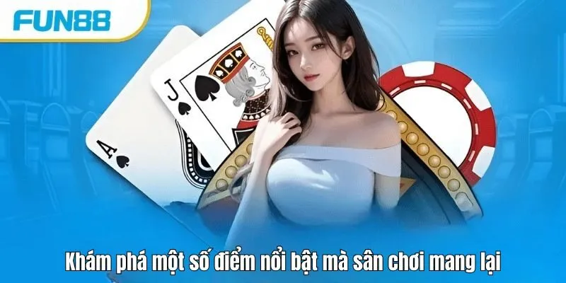 Trang Chủ Khám phá một số điểm nổi bật mà sân chơi mang lại