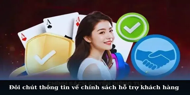 Chính Sách Hỗ Trợ Khách Hàng Và Các Phương Thức Liên Hệ Đôi chút thông tin về chính sách hỗ trợ khách hàng